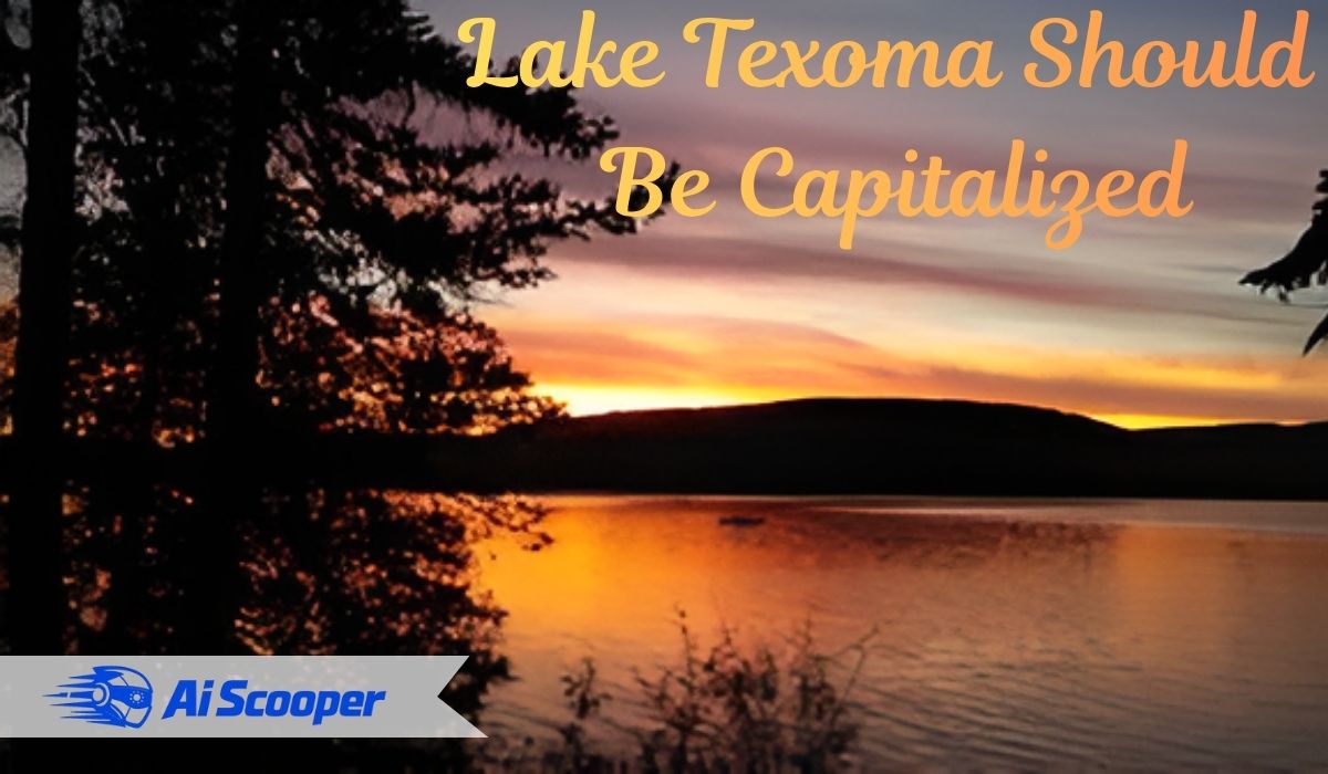 Lake Texoma Should Be Capitalized